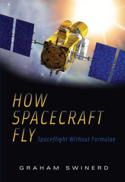 Book Cover for How Spacecraft Fly by Graham Swinerd