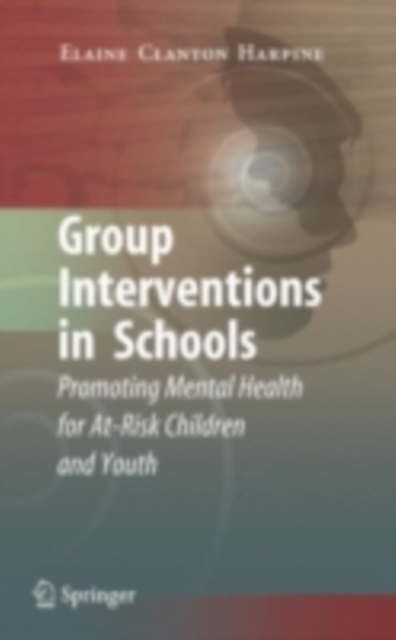 Book Cover for Group Interventions in Schools by Elaine Clanton Harpine