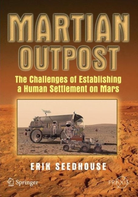 Book Cover for Martian Outpost by Erik Seedhouse