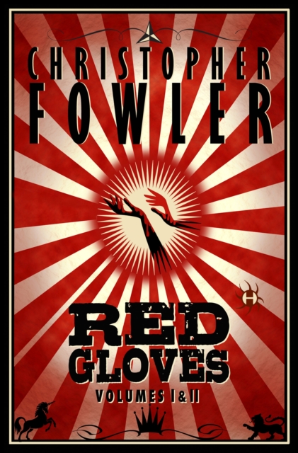 Book Cover for Red Gloves, Volumes I & II by Christopher Fowler