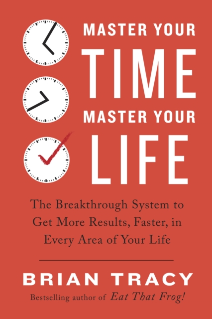 Book Cover for Master Your Time, Master Your Life by Tracy, Brian