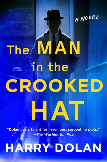 Book Cover for Man in the Crooked Hat by Harry Dolan