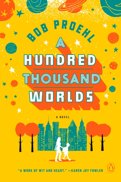 Book Cover for Hundred Thousand Worlds by Bob Proehl