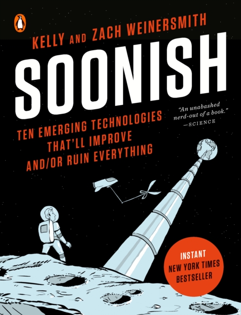 Book Cover for Soonish by Weinersmith, Kelly|Weinersmith, Zach