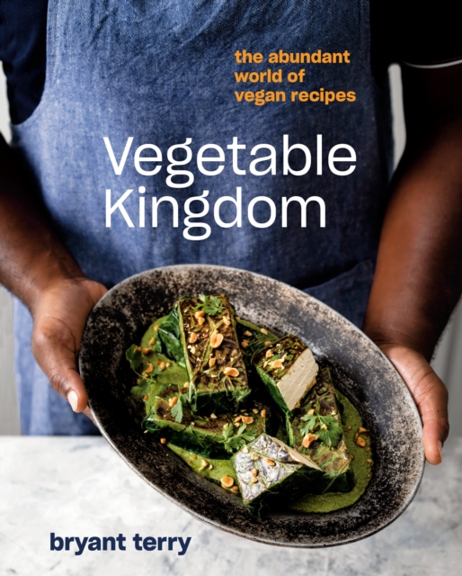 Book Cover for Vegetable Kingdom by Bryant Terry