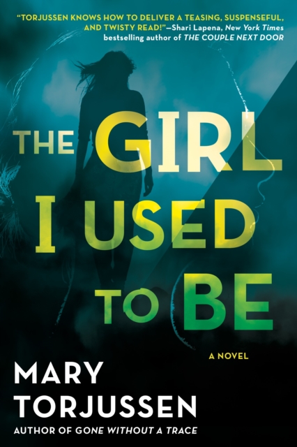 Book Cover for Girl I Used to Be by Mary Torjussen