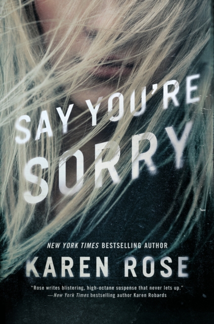 Book Cover for Say You're Sorry by Karen Rose