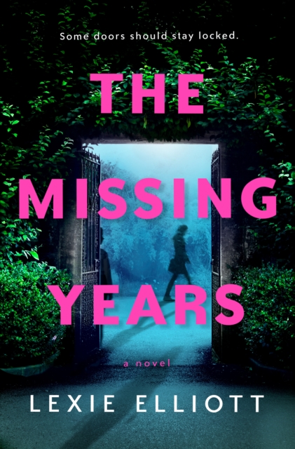 Book Cover for Missing Years by Lexie Elliott