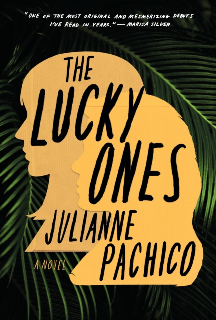 Book Cover for Lucky Ones by Julianne Pachico