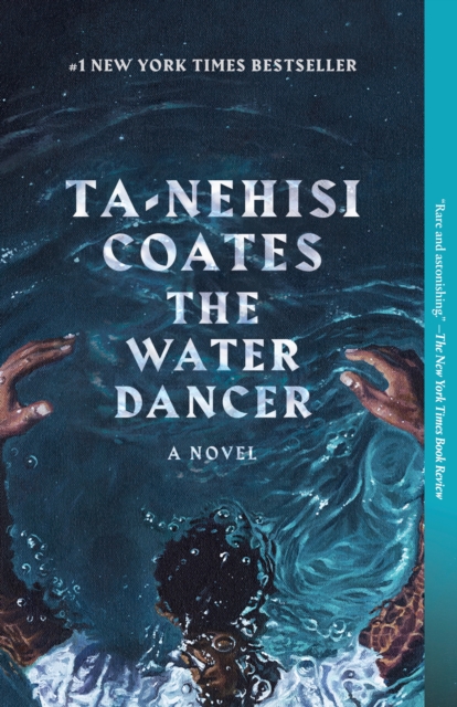 Book Cover for Water Dancer by Ta-Nehisi Coates