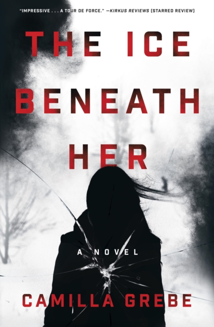 Book Cover for Ice Beneath Her by Camilla Grebe