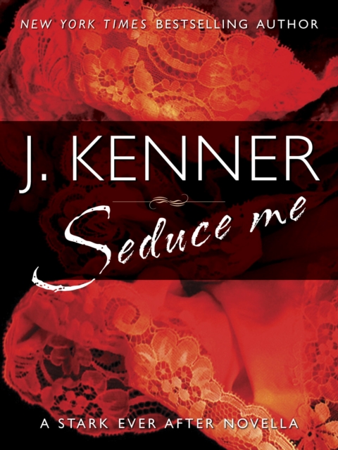 Book Cover for Seduce Me by J. Kenner