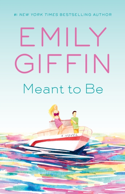 Book Cover for Meant to Be by Emily Giffin