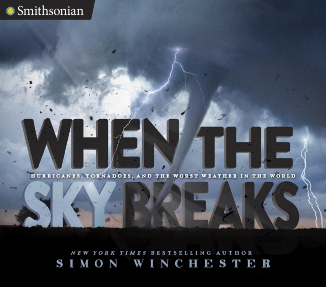 Book Cover for When the Sky Breaks by Simon Winchester