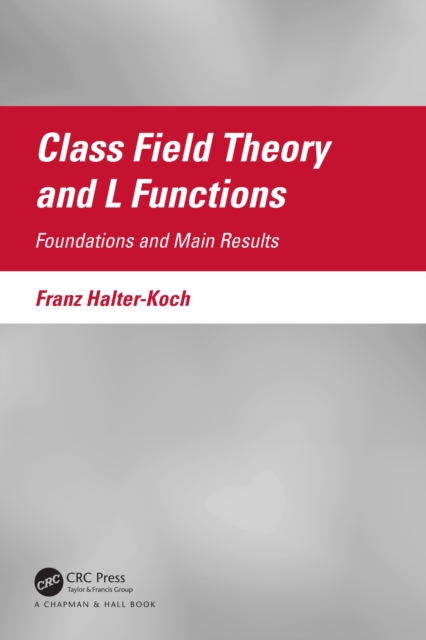 Book Cover for Class Field Theory and L Functions by Halter-Koch, Franz