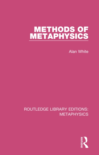 Book Cover for Methods of Metaphysics by White, Alan