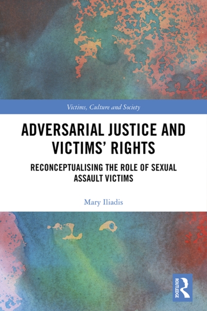 Book Cover for Adversarial Justice and Victims' Rights by Iliadis, Mary