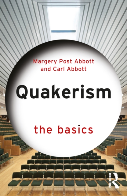 Book Cover for Quakerism: The Basics by Margery Post Abbott, Carl Abbott
