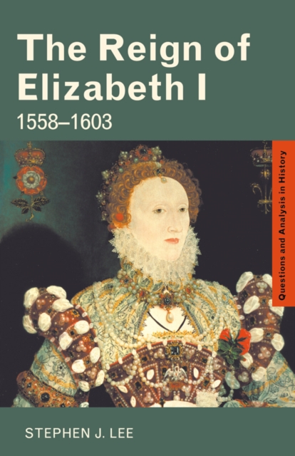 Book Cover for Reign of Elizabeth I by Stephen J. Lee