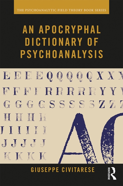 Book Cover for Apocryphal Dictionary of Psychoanalysis by Giuseppe Civitarese
