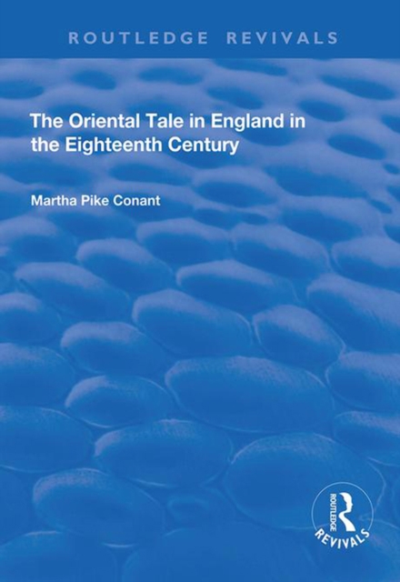 Book Cover for Oriental Tale in England in the Eighteenth Century by Martha Pike Conant