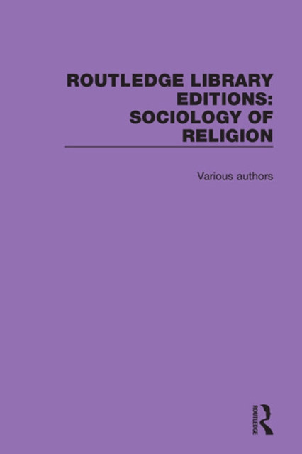 Book Cover for Routledge Library Editions: Sociology of Religion by Various