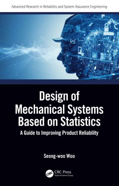 Book Cover for Design of Mechanical Systems Based on Statistics by Seong-woo Woo