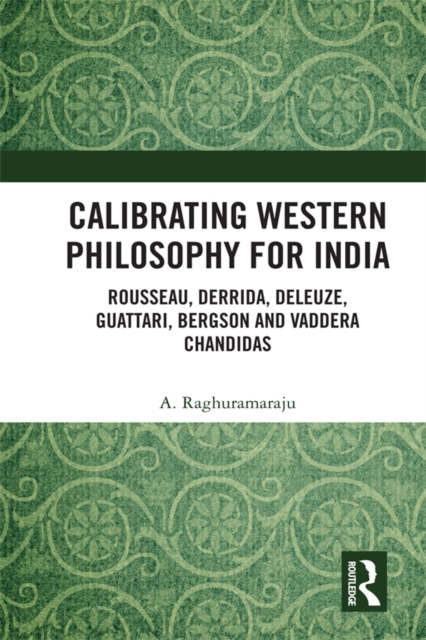 Book Cover for Calibrating Western Philosophy for India by A. Raghuramaraju