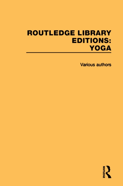 Book Cover for Routledge Library Editions: Yoga by Various