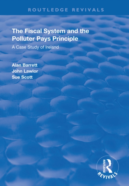 Book Cover for Fiscal System and the Polluter Pays Principle by Alan Barrett, John Lawlor, Sue Scott