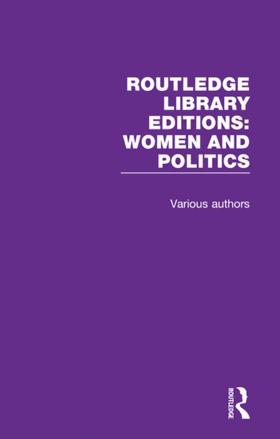 Book Cover for Routledge Library Editions: Women and Politics by Various