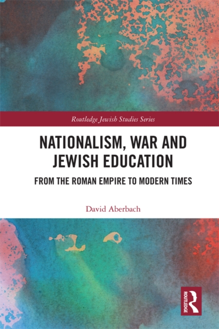 Book Cover for Nationalism,  War and Jewish Education by Aberbach, David