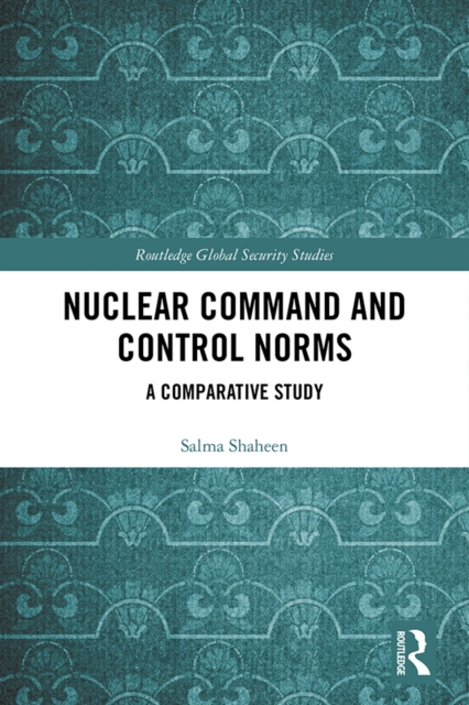 Book Cover for Nuclear Command and Control Norms by Shaheen, Salma