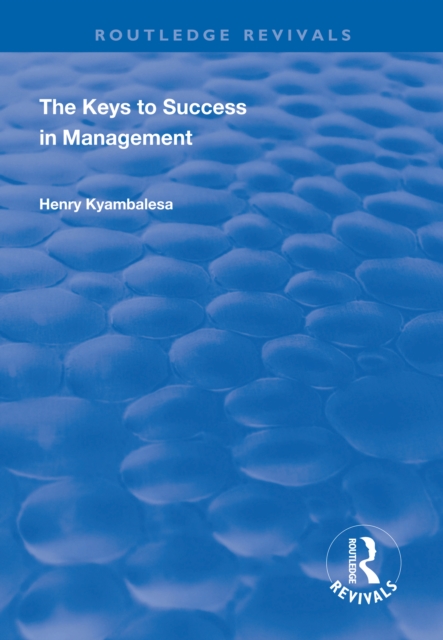 Book Cover for Keys to Success in Management by Henry Kyambalesa