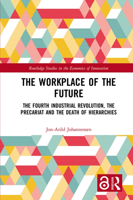 Book Cover for Workplace of the Future by Jon-Arild Johannessen