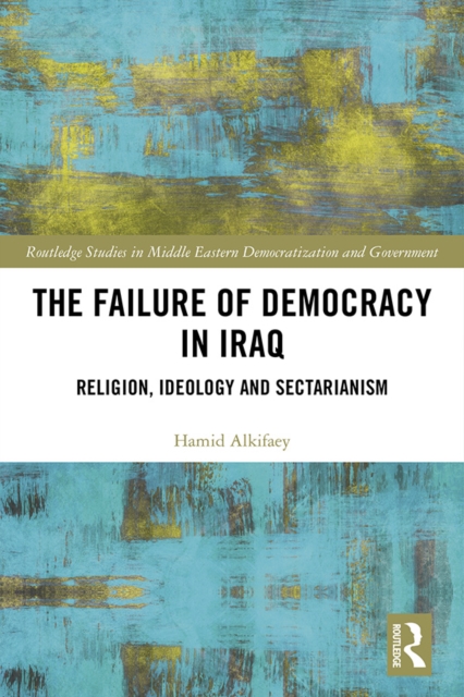 Book Cover for Failure of Democracy in Iraq by Hamid Alkifaey