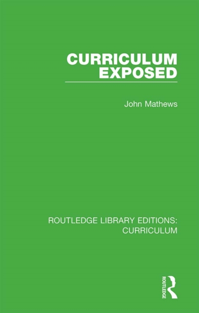 Book Cover for Curriculum Exposed by Mathews, John