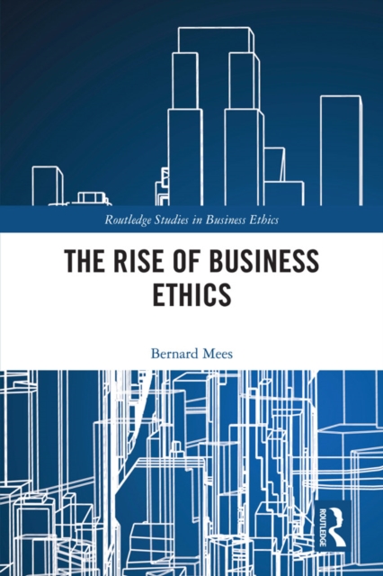 Book Cover for Rise of Business Ethics by Bernard Mees