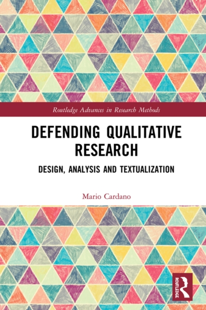 Book Cover for Defending Qualitative Research by Cardano, Mario