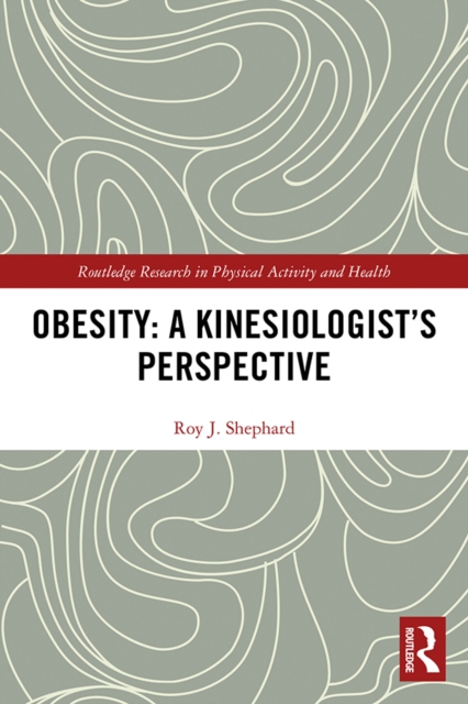 Book Cover for Obesity: A Kinesiology Perspective by Roy J. Shephard