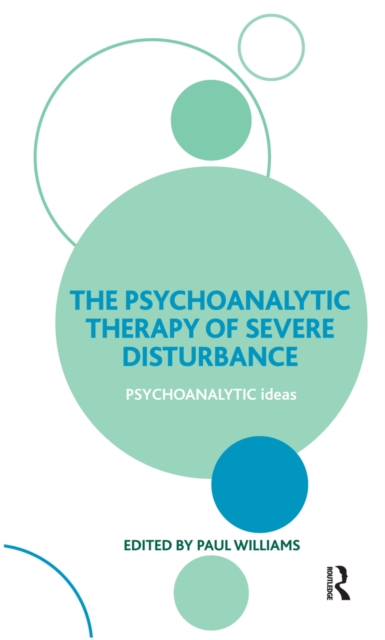 Book Cover for Psychoanalytic Therapy of Severe Disturbance by Paul Williams