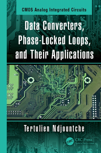 Book Cover for Data Converters, Phase-Locked Loops, and Their Applications by Tertulien Ndjountche