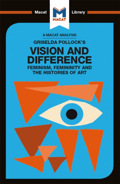 Book Cover for Analysis of Griselda Pollock's Vision and Difference by Karina Jakubowicz