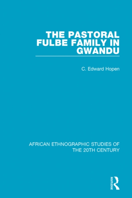 Book Cover for Pastoral Fulbe Family in Gwandu by Hopen, C. Edward