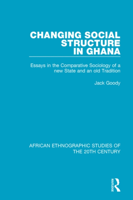 Book Cover for Changing Social Structure in Ghana by Goody, Jack