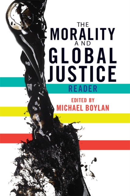 Book Cover for Morality and Global Justice Reader by Boylan, Michael