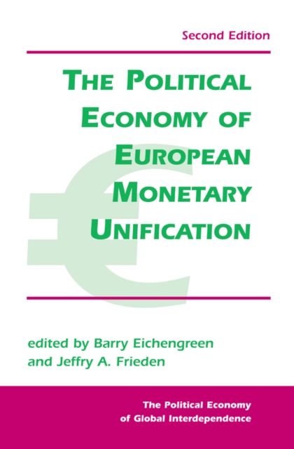 Book Cover for Political Economy Of European Monetary Unification by Barry Eichengreen