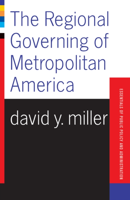 Book Cover for Regional Governing Of Metropolitan America by Miller, David