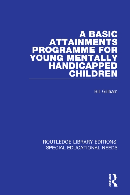 Book Cover for Basic Attainments Programme for Young Mentally Handicapped Children by Bill Gillham