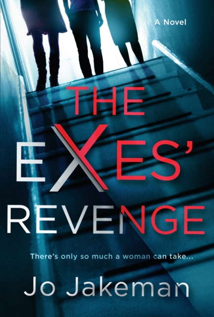 Book Cover for Exes' Revenge by Jakeman, Jo